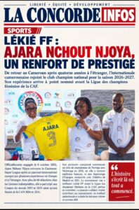 CAMEROUN-FOOTBALL FÉMININ : AJARA NCHOUT NJOYA, LE RETOUR D’UNE STAR À LÉKIÉ FF